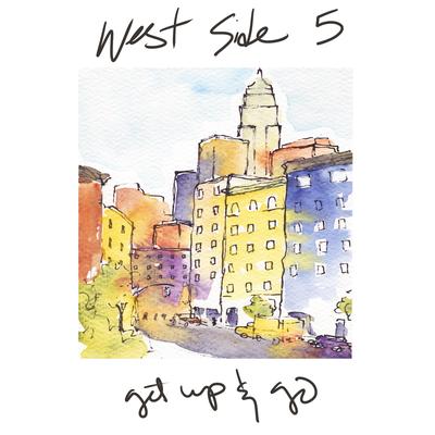 West Side 5 - Get Up & Go (2026)